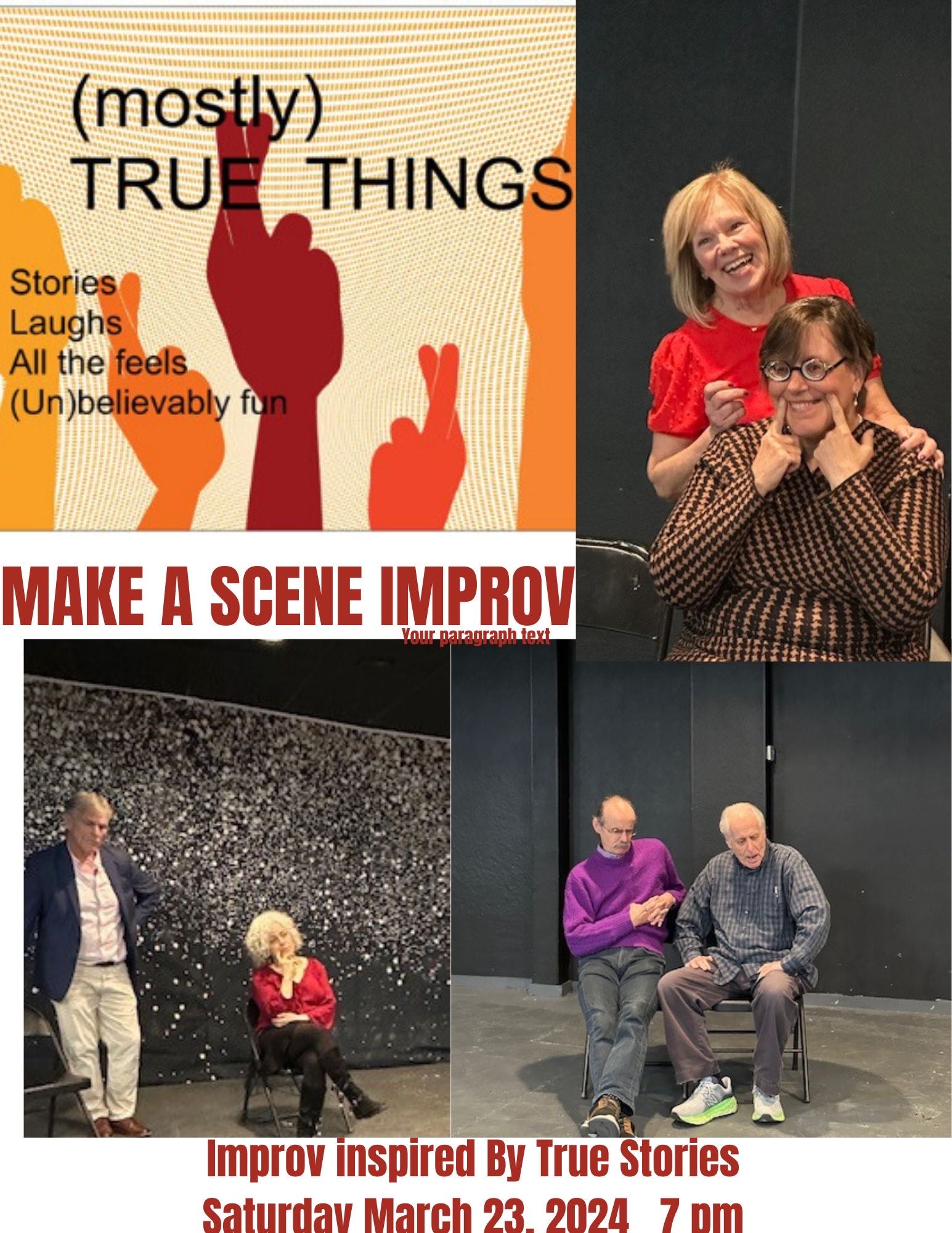 (mostly) TRUE THINGS Storytelling Plus Make A Scene Improv Show